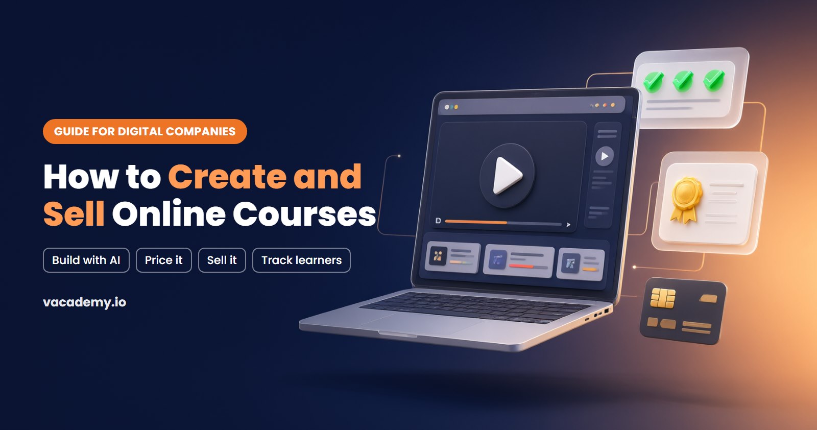 Cover: How Digital Companies Can Create and Sell Online Courses, with a laptop playing a lesson video beside a quiz, a certificate and a payment card